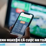 Kinh Nghiệm Cá Cược An Toàn